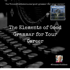 The Elements of Good Grammar for Your Career
