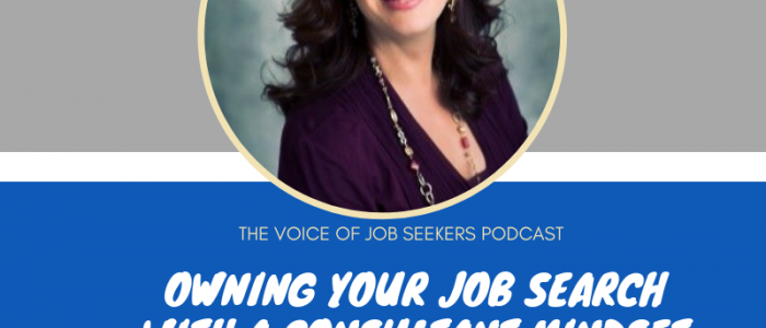 Owning Your Job Search with a Consultant Mindset