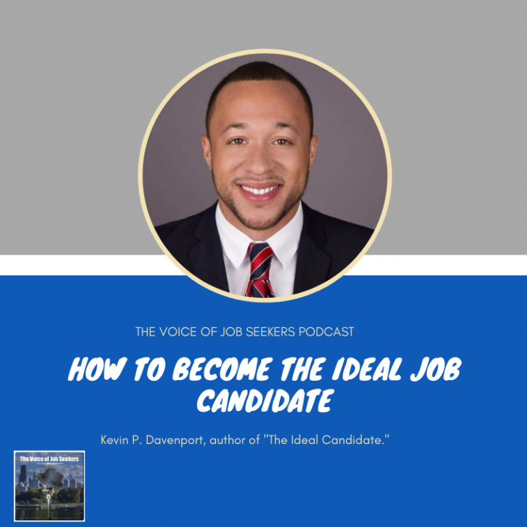 How to Become The Ideal Job Candidate - The Voice of Job Seekers