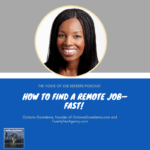 How  to Find a Remote Job—Fast!