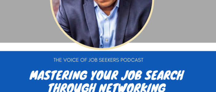 Mastering the Job Search Through Networking