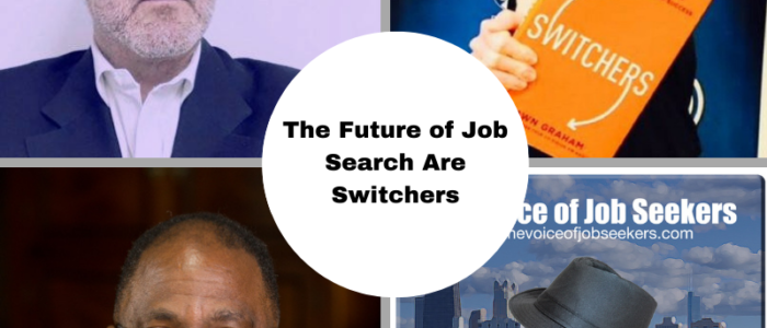 The Future of Job Search Are Switchers