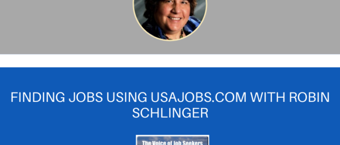 Finding Jobs Using USAJobs.com with Robin Schlinger